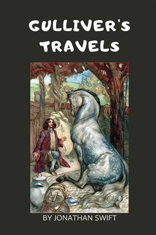 Gullivers Travels by Jonathan Swift (Paperback)