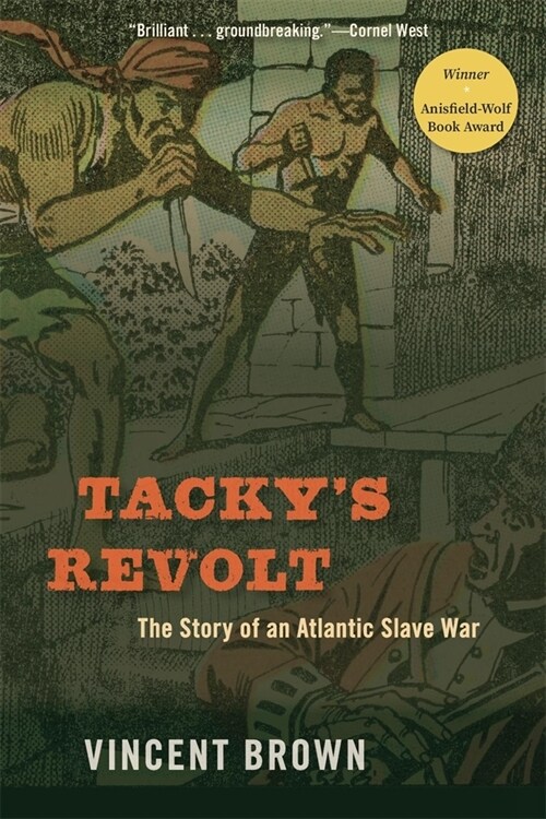 Tackys Revolt: The Story of an Atlantic Slave War (Paperback)