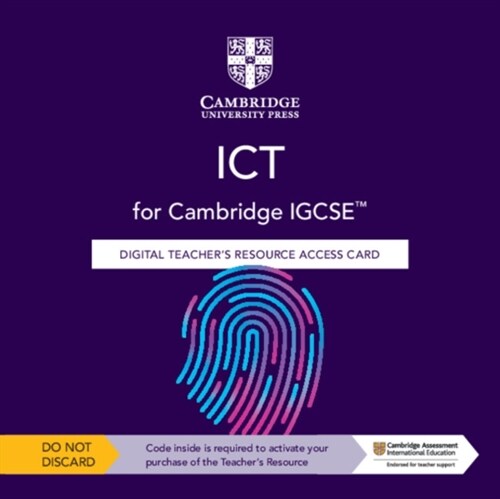 Cambridge IGCSE™ ICT Digital Teachers Resource Access Card (Digital product license key, 3 Revised edition)