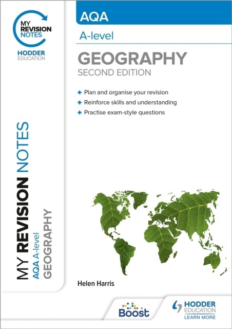 My Revision Notes: AQA A-level Geography: Second Edition (Paperback)