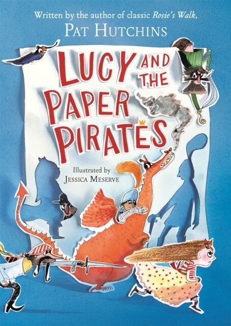 Lucy and the Paper Pirates (Paperback, Illustrated ed)
