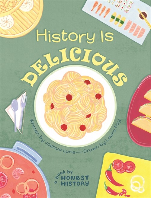 History Is Delicious (Hardcover)