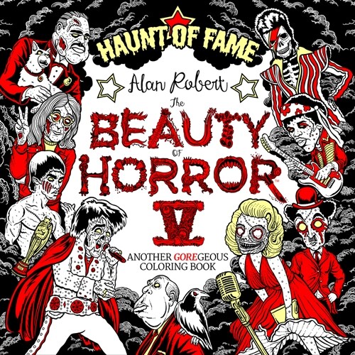 The Beauty of Horror 5: Haunt of Fame Coloring Book (Paperback)