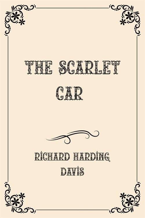 The Scarlet Car : Luxurious Edition (Paperback)