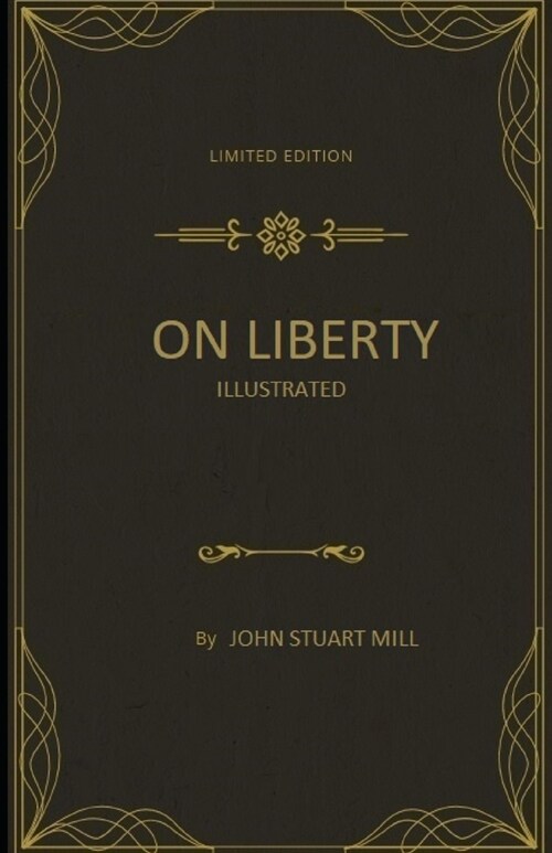 On Liberty Illustrated (Paperback)