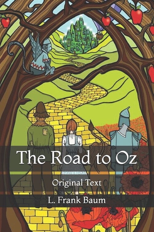 The Road to Oz: Original Text (Paperback)