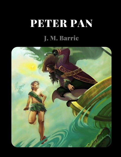 Peter Pan by J. M. Barrie (Paperback)