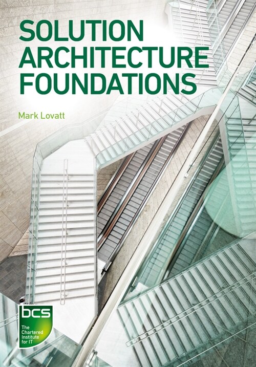 Solution Architecture Foundations (Paperback)