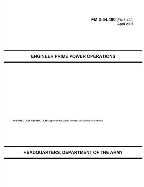 FM 3-34.480 ENGINEER PRIME POWER OPERATIONS (Paperback)