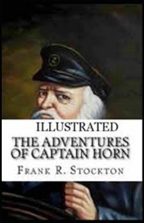 The Adventures of Captain Horn  Illustrated (Paperback)