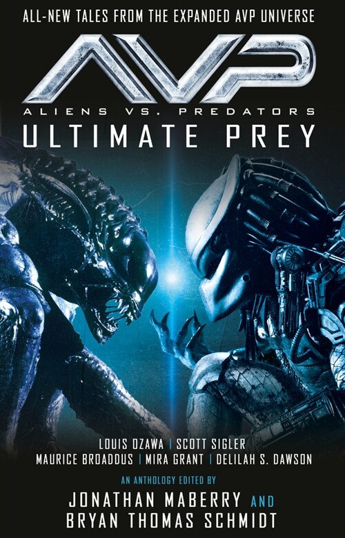 Aliens vs. Predators - Ultimate Prey (Paperback)
