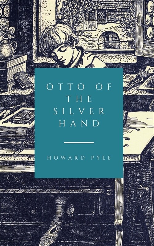 Otto of the Silver Hand (Paperback)