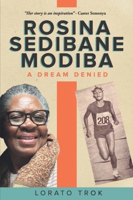 Rosina Sedibane Modiba: A Dream Denied (Paperback)