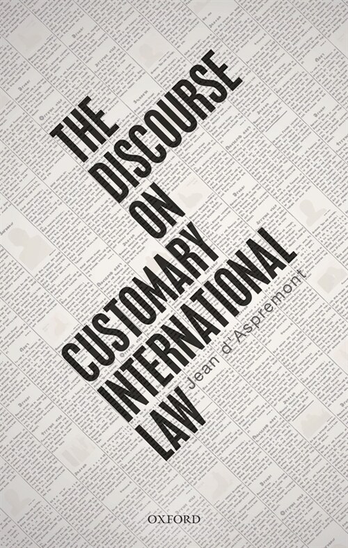 The Discourse on Customary International Law (Paperback)