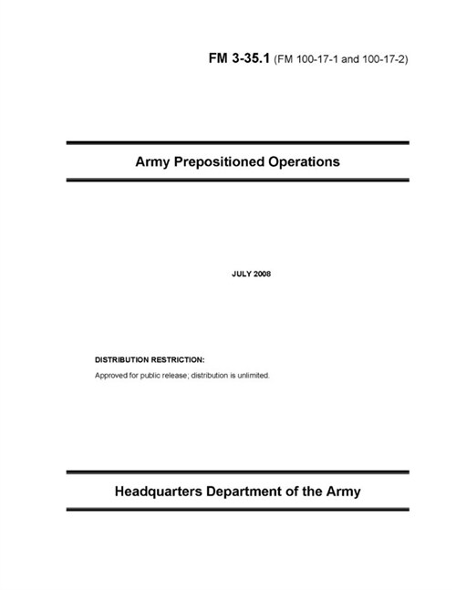 FM 3-35.1 Army Prepositioned Operations (Paperback)