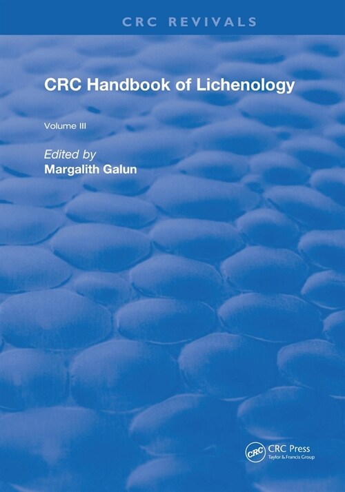 Handbook of Lichenology : Volume 3 (Paperback)