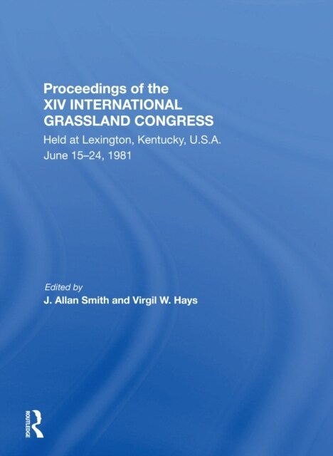 Proceedings Of The Xiv International Grassland Congress (Paperback)