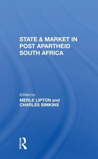 State And Market In Post-apartheid South Africa (Paperback)