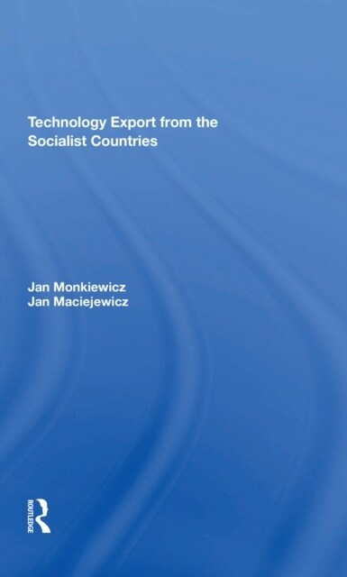 Technology Export From The Socialist Countries (Paperback, 1)