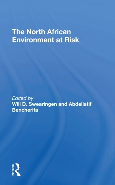 The North African Environment At Risk (Paperback, 1)