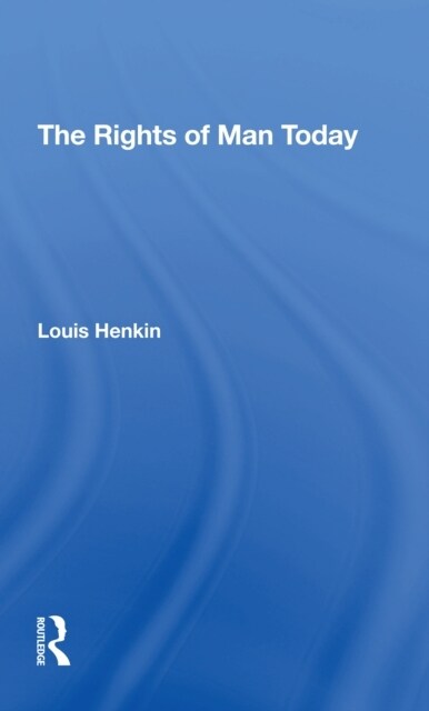 The Rights Of Man Today (Paperback, 1)