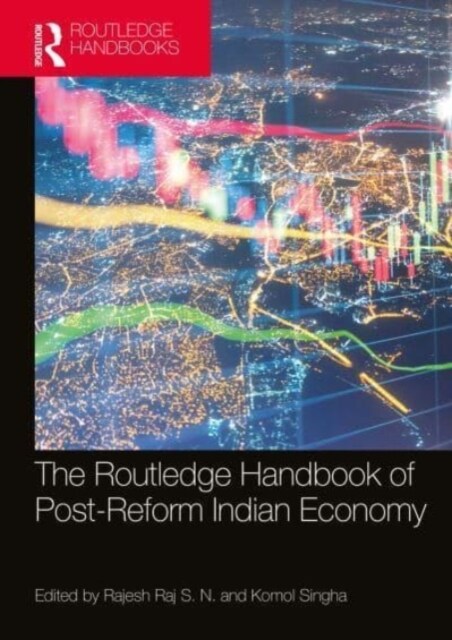 The Routledge Handbook of Post-Reform Indian Economy (Hardcover, 1)