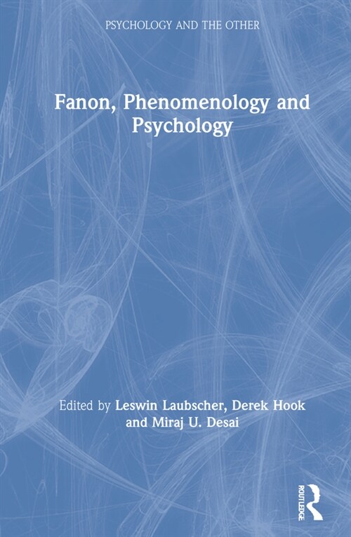 Fanon, Phenomenology, and Psychology (Hardcover)