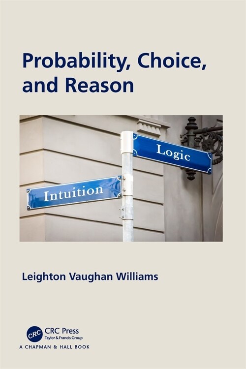 Probability, Choice, and Reason (Paperback, 1)