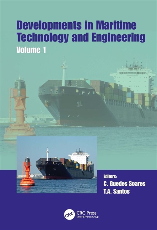 Maritime Technology and Engineering 5 Volume 1 : Proceedings of the 5th International Conference on Maritime Technology and Engineering (MARTECH 2020) (Hardcover)