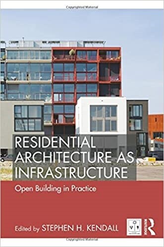 Residential Architecture as Infrastructure : Open Building in Practice (Paperback)