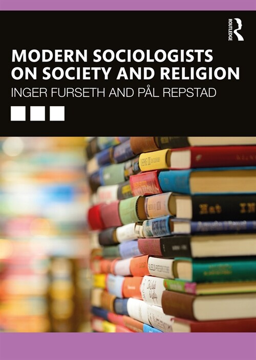 Modern Sociologists on Society and Religion (Paperback, 1)