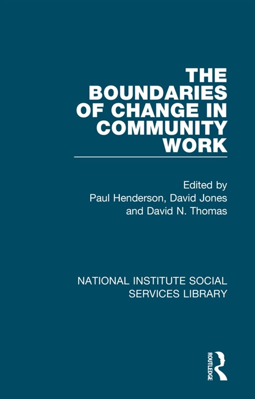 The Boundaries of Change in Community Work (Hardcover, 1)