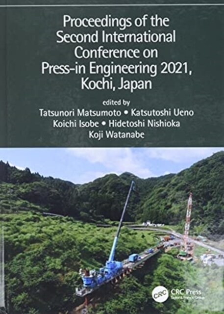 Proceedings of the Second International Conference on Press-in Engineering 2021, Kochi, Japan (Hardcover, 1)