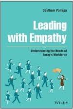Leading with Empathy: Understanding the Needs of Today's Workforce (Hardcover)