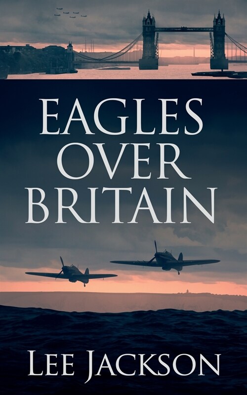 Eagles Over Britain (Paperback)