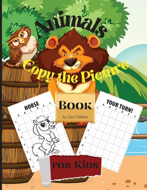 Animals Copy the Picture Book for Kids: Fun How to Draw Animals book for kids, 100 pages copy the picture 8.5 x 11 inches paperback (Paperback)