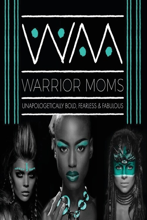 Warrior Moms Project- 10 Months with 10 Grand (Paperback)