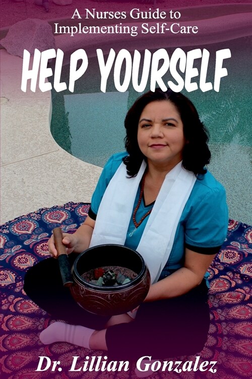 [중고] Help Yourself...: A Nurses Guide to Implementing Self-Care (Paperback)