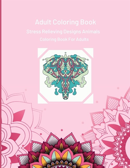 Animals Mandala: Coloring Book For Adults (Paperback, 2, Animals Mandala)