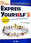 Express Yourself 2