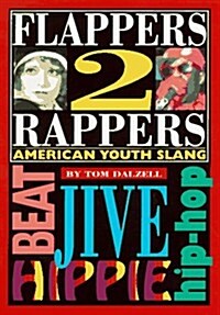 Flappers 2 Rappers (Paperback)