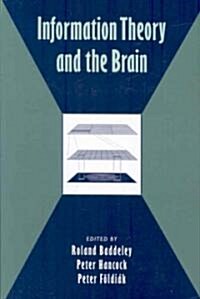 Information Theory and the Brain (Paperback)