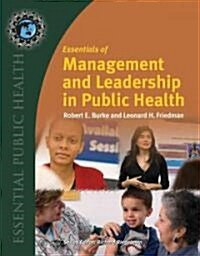 Essentials of Management and Leadership in Public Health (Paperback)