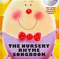 The Nursery Rhyme Songbook (Hardback) (Paperback)