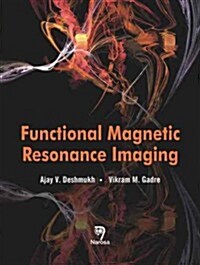 Functional Magnetic Resonance Imaging: Novel Transform Methods (Hardcover)