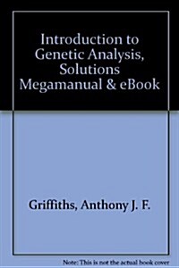Introduction to Genetic Analysis + Solutions Megamanual (Hardcover, Pass Code, 9th)