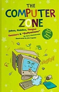 The Computer Zone: Jokes, Riddles, Tongue Twisters & Daffynitions (Library Binding)