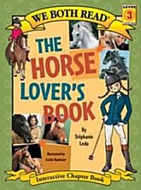 The Horse Lovers Book (Hardcover)