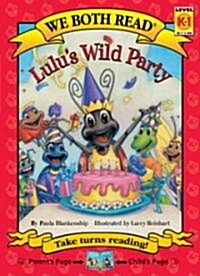 We Both Read-Lulus Wild Party (Pb) (Paperback)
