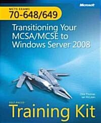 MCTS Self-Paced Training Kit (Exams 70-648 & 70-649) (Hardcover, DVD-ROM)